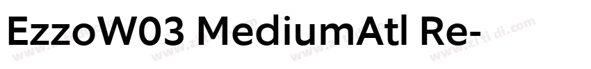 EzzoW03 MediumAtl Re字体转换